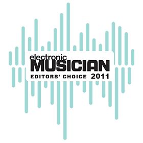 Electronic Musician Editor's Choice Award 2011