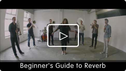 Beginner's Guide to Reverb